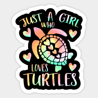 Just a girl who loves turtles Sticker